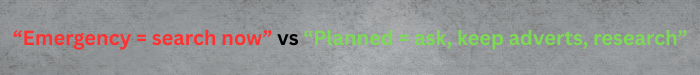 “Emergency = search now” vs “Planned = ask, keep adverts, research” - blog banner