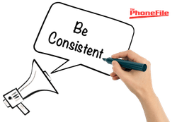 Hand-drawn speech bubble reading 'Be Consistent' held by a megaphone, next to the PhoneFile logo