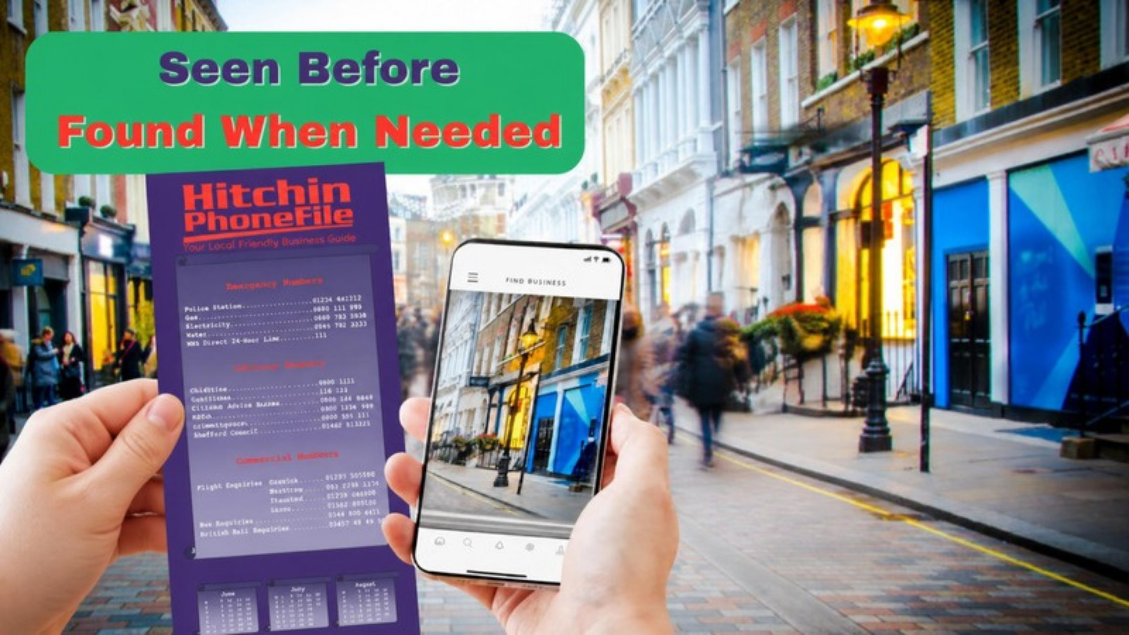 Person holding a Hitchin PhoneFile local business guide and using a smartphone to find a local service, with the words Seen Before, Found When Needed.